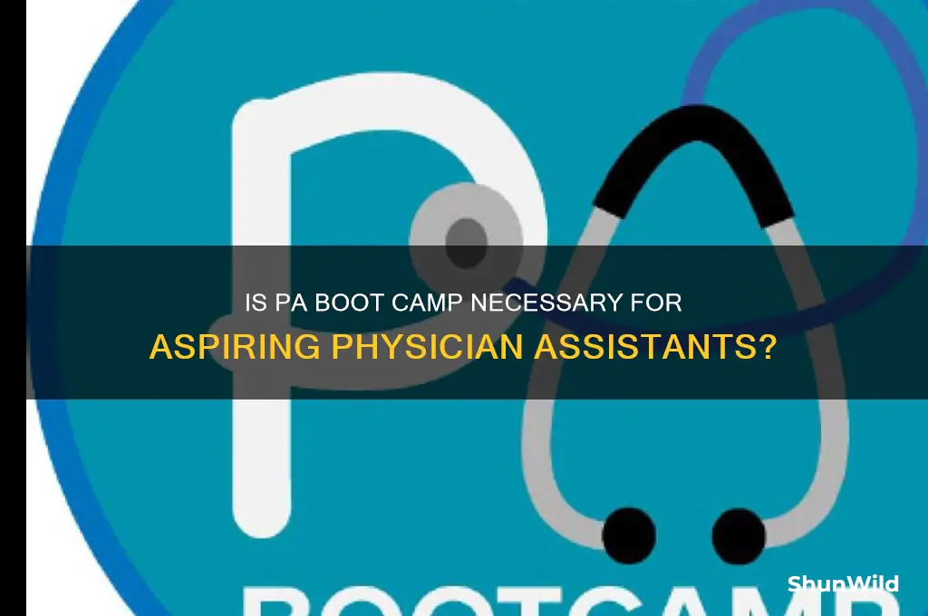 is pa boot camp required