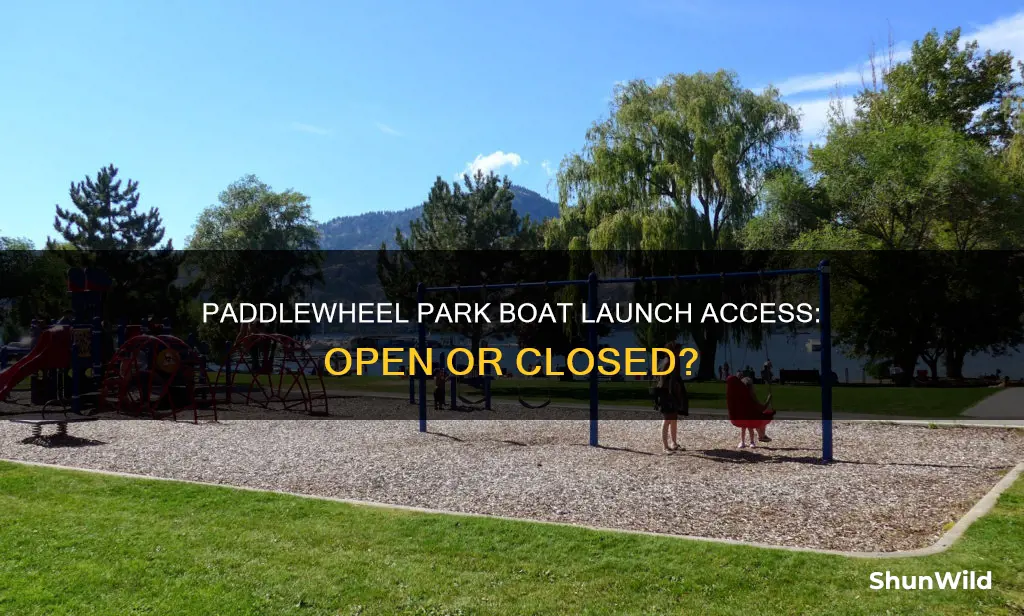 is paddlewheel park boat launch open