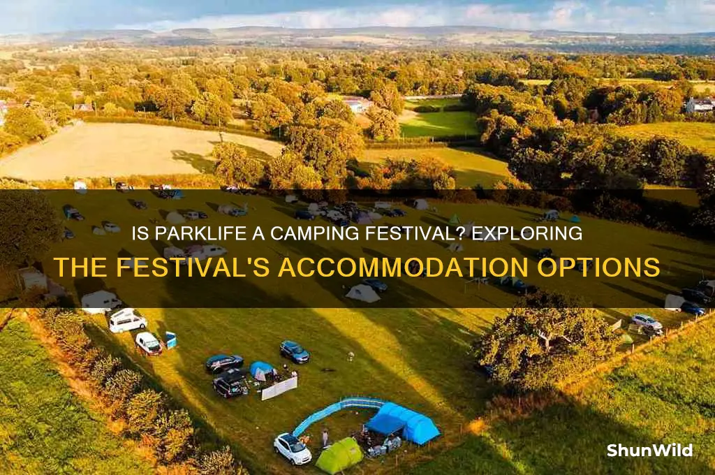 is parklife a camping festival