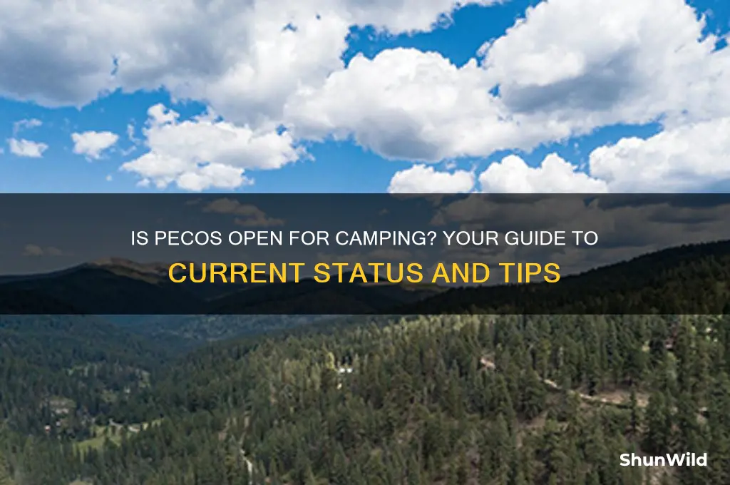 is pecos open for camping