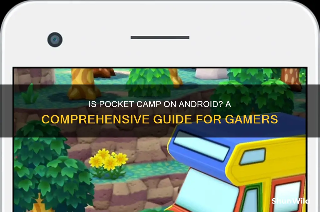 is pocket camp on android