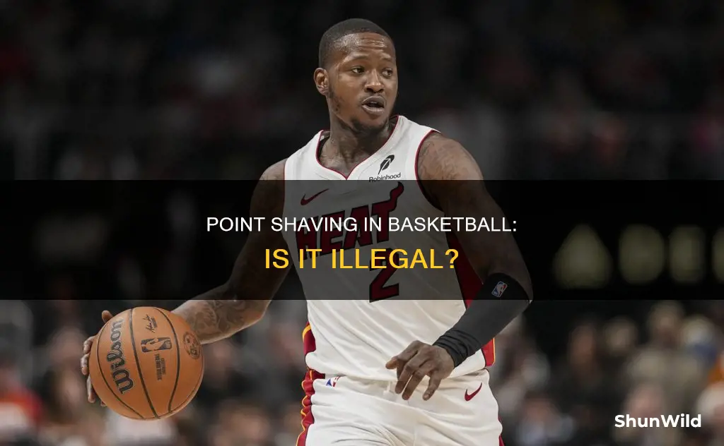 is point shaving in basketball illegal