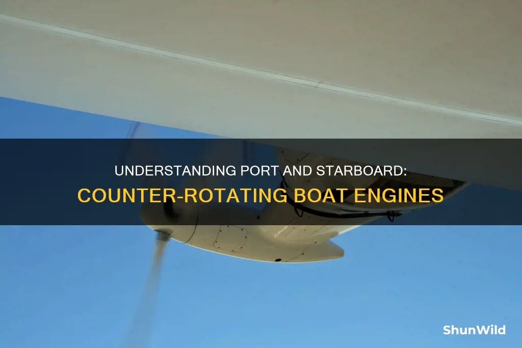 is port or starboard boat engine counter rotating