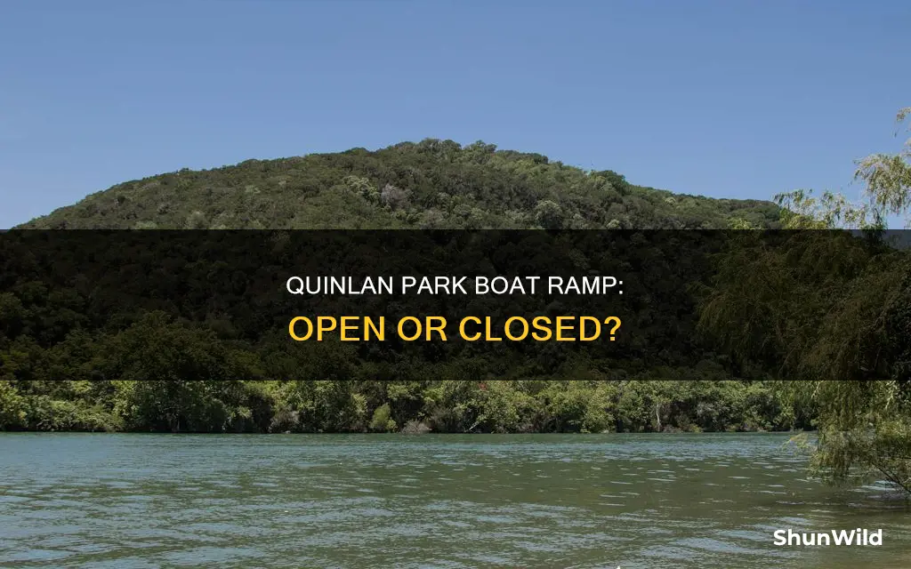 is quinlan park boat ramp open