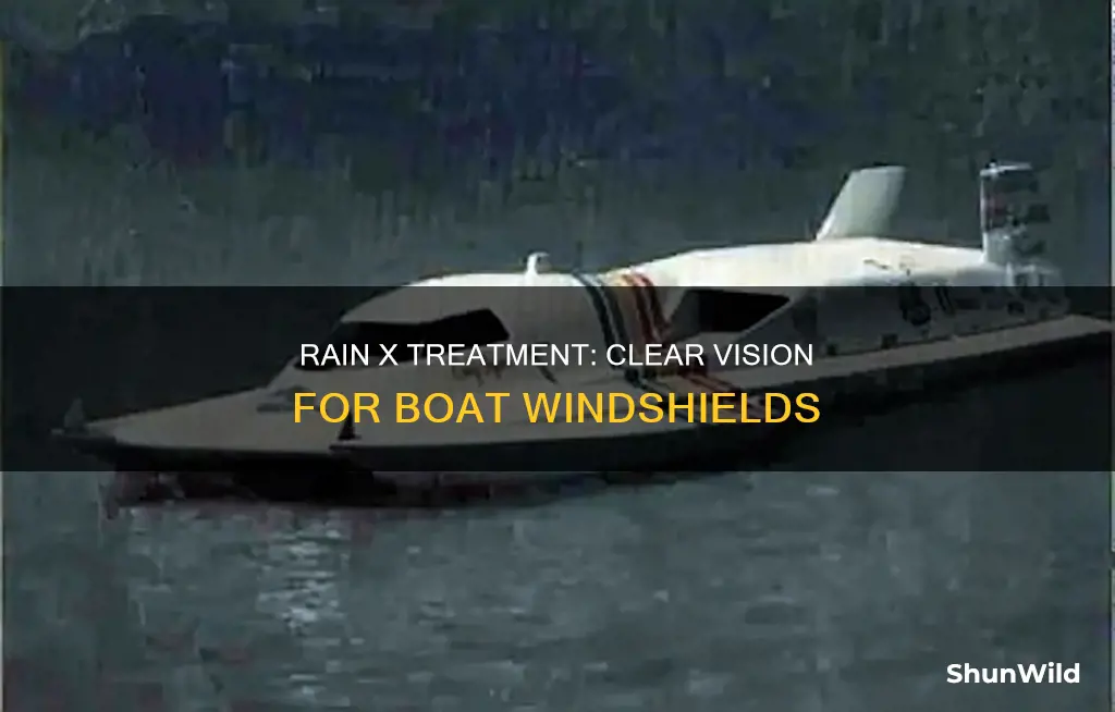 is rain x good for your boat windshield