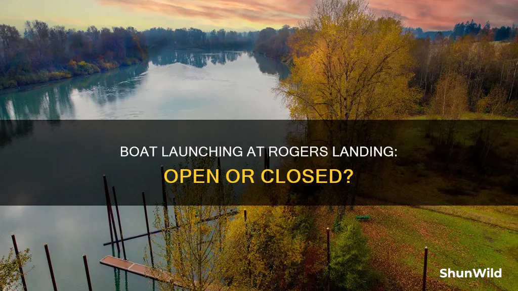 is rogers landing boat ramp open