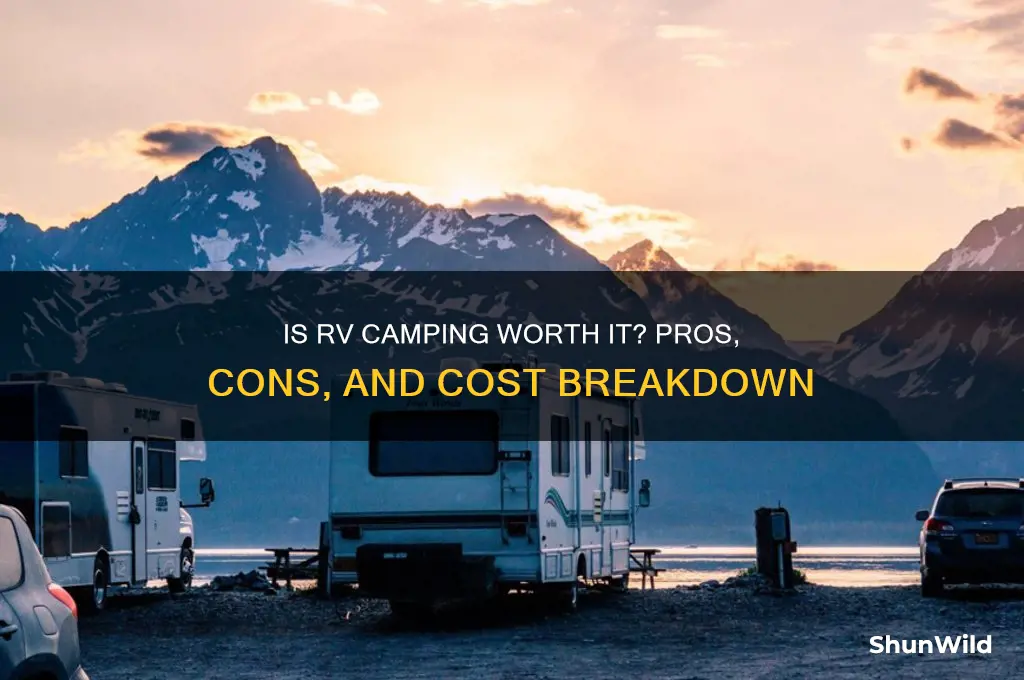 is rv camping worth it