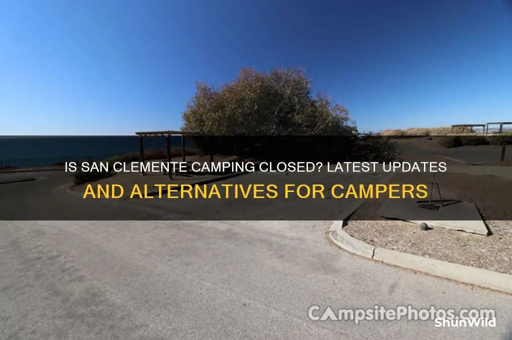 is san clemente camping closed