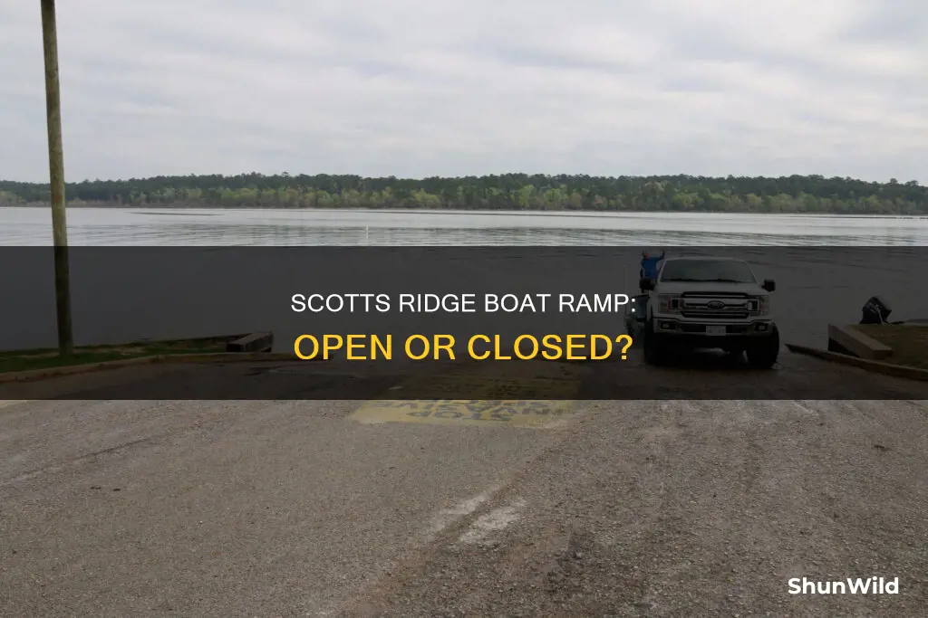 is scotts ridge boat ramp open