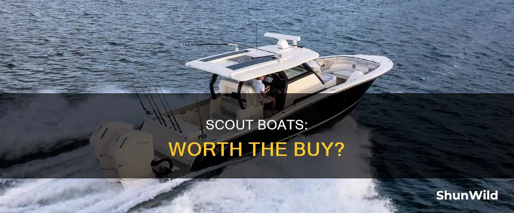 is scout a good boat