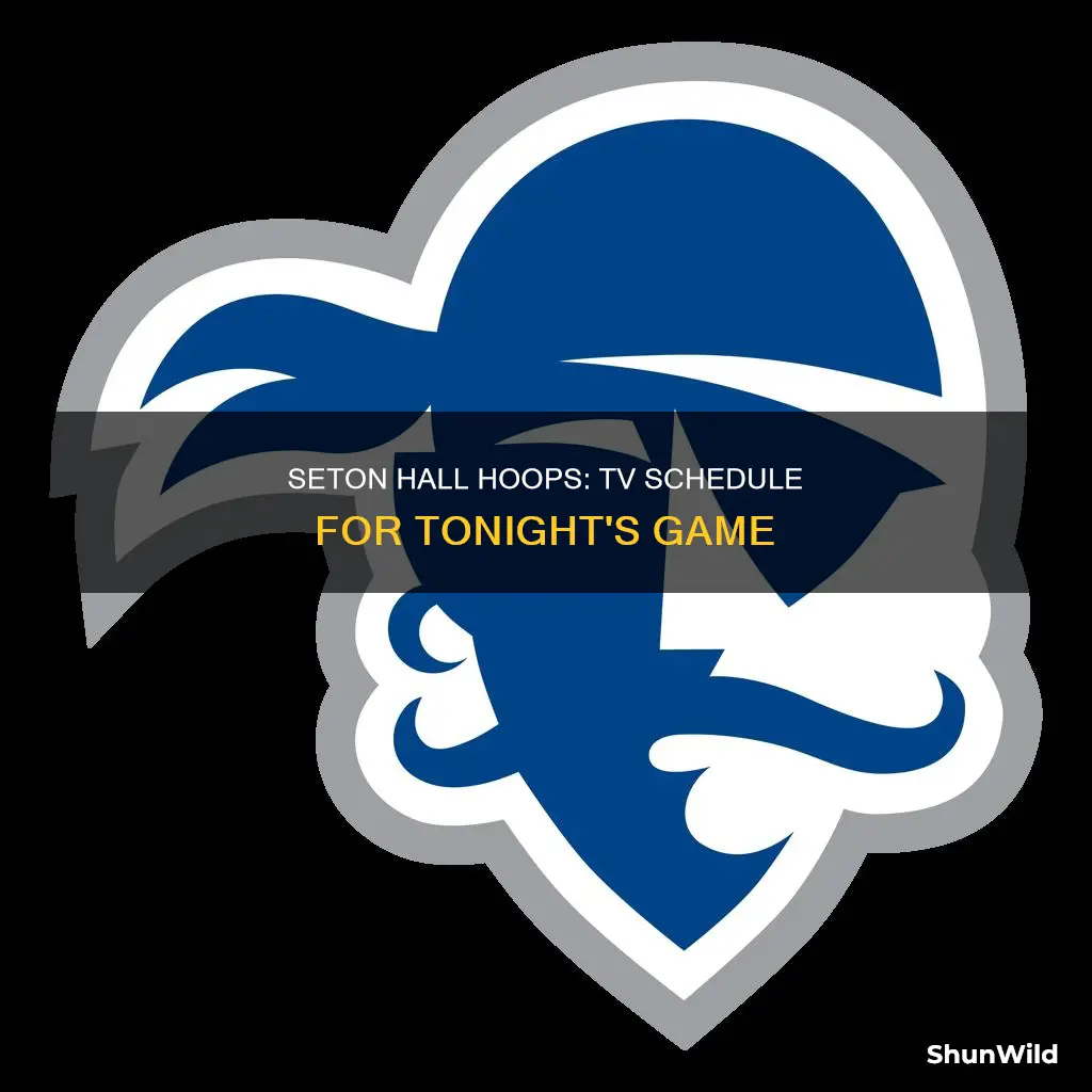 is seton hall basketball televised tonight