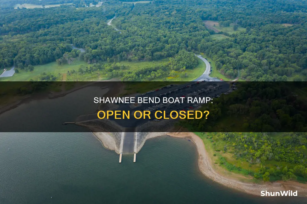 is shawnee bend boat ramp open