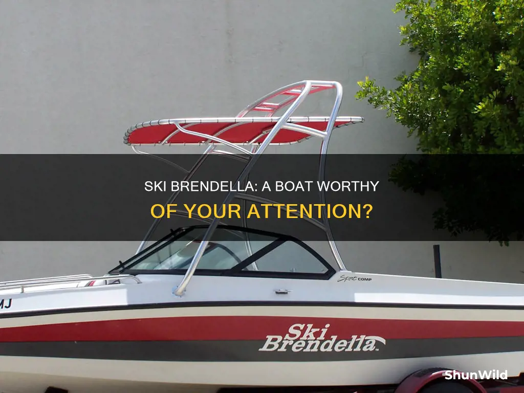 is ski brendella a good boat