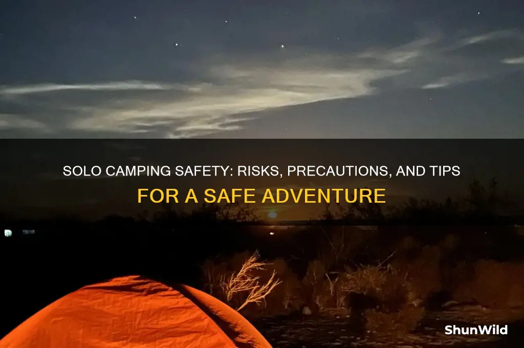 is solo camping dangerous