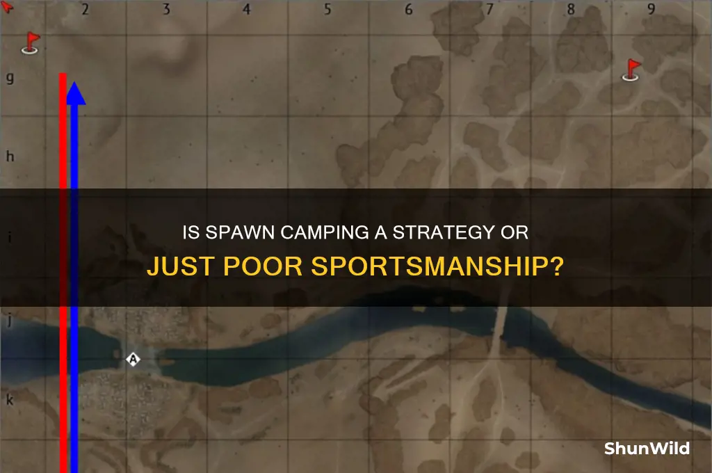 is spawn camping a strat