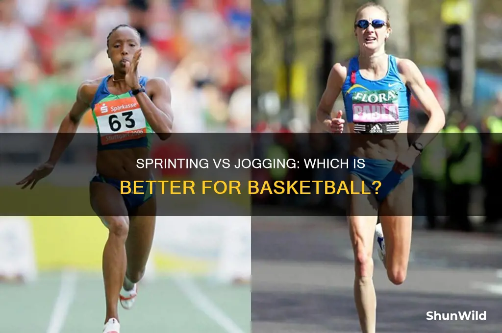 is sprinting or jogging better basketball