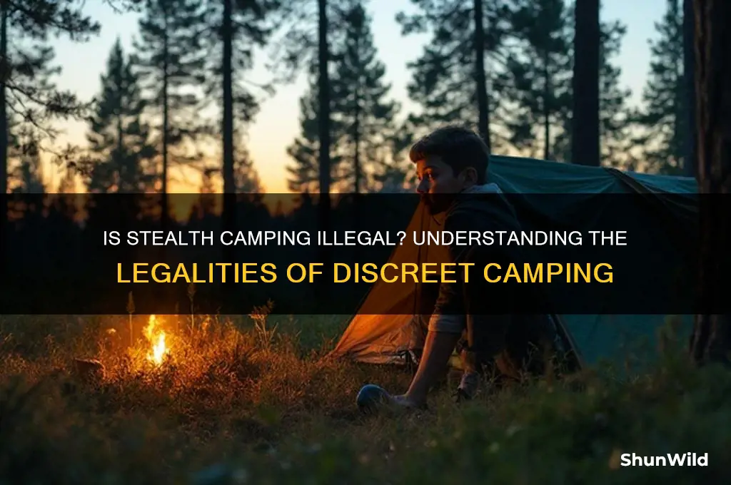 is stealth camping illegal