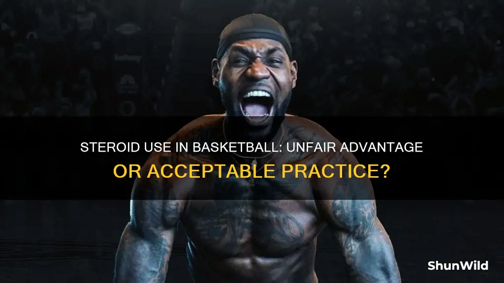 is steroid use in basketball ok