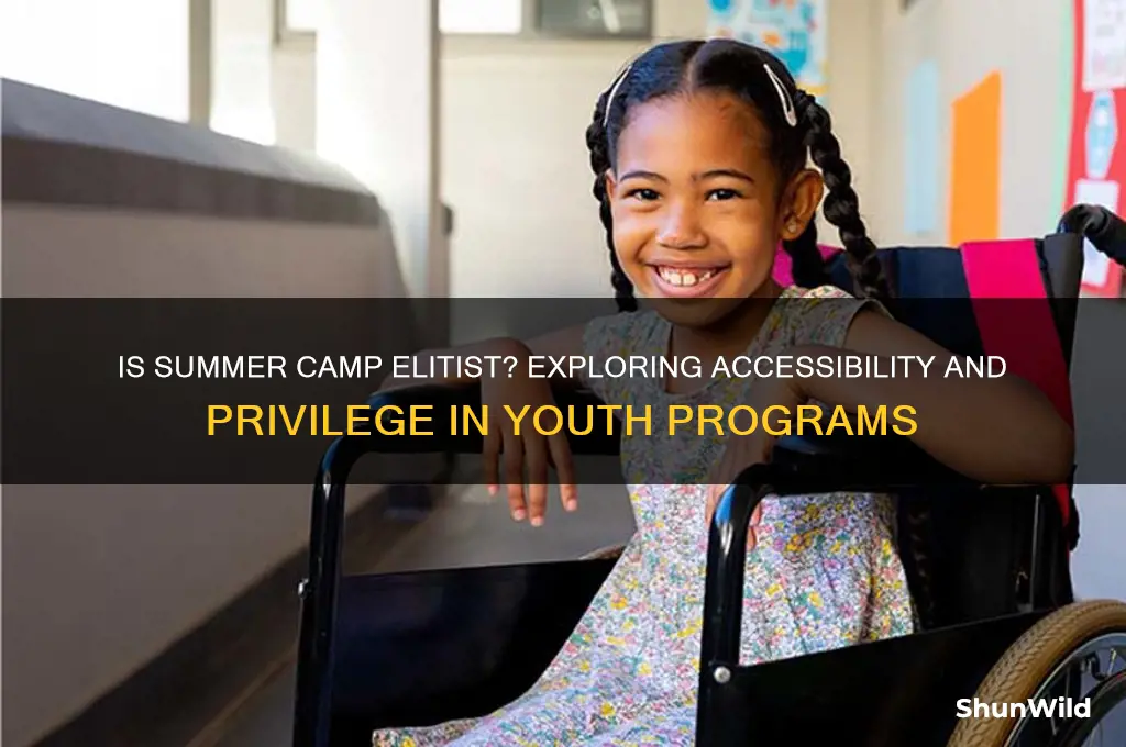is summer camp elitist
