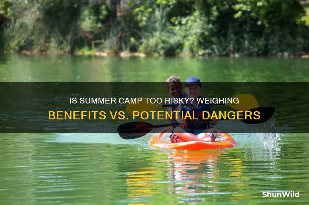 is summer camp too risky