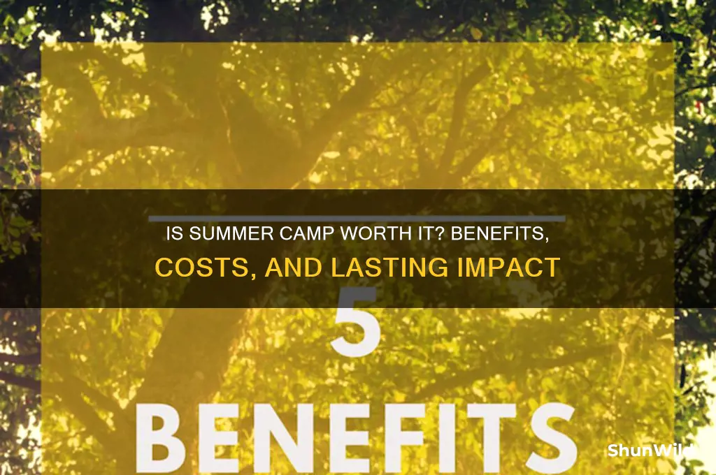 is summer camp worth it