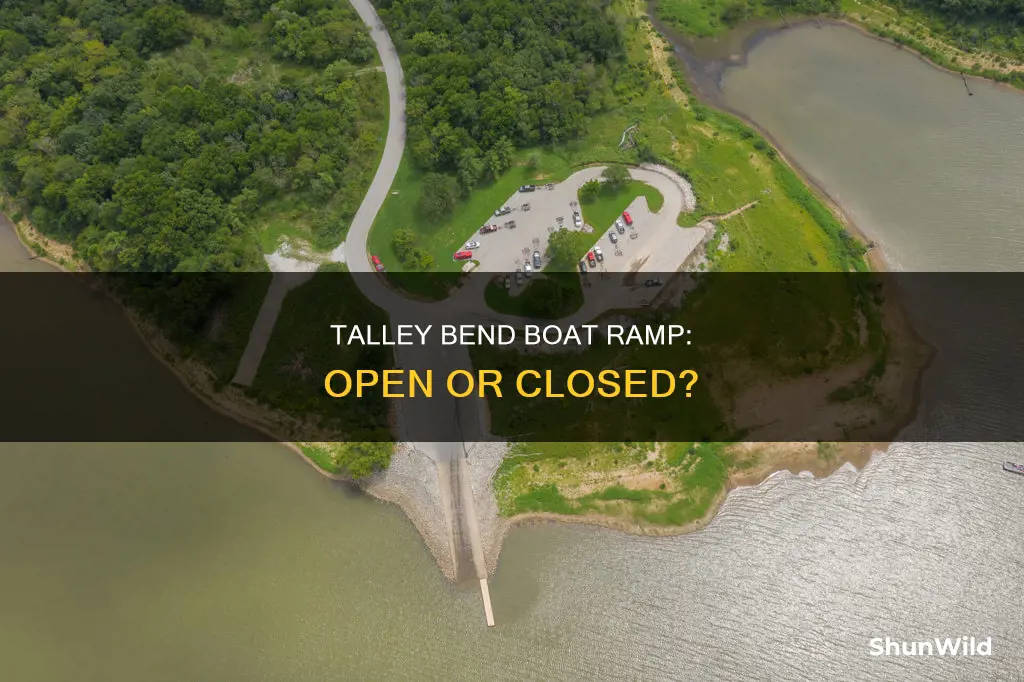 is talley bend boat ramp open