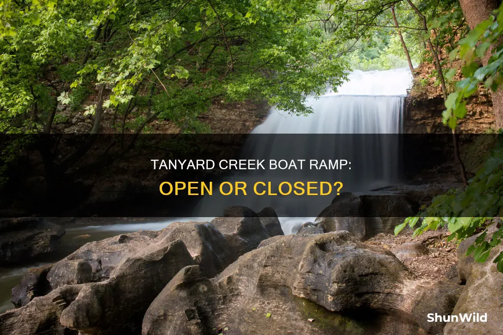 is tanyard creek boat ramp open