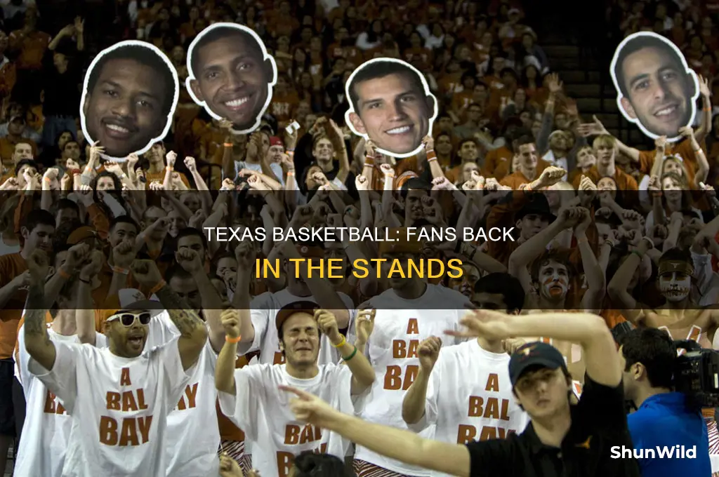 is texas basketball allowing fans