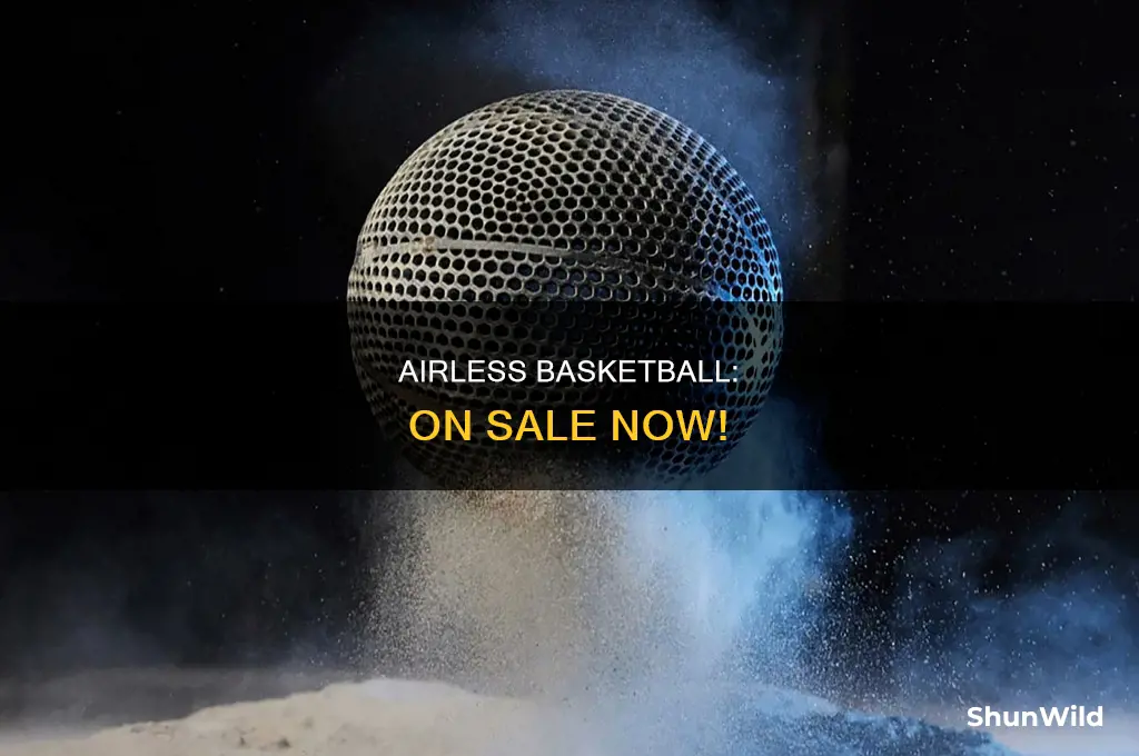 is the airless basketball for sale