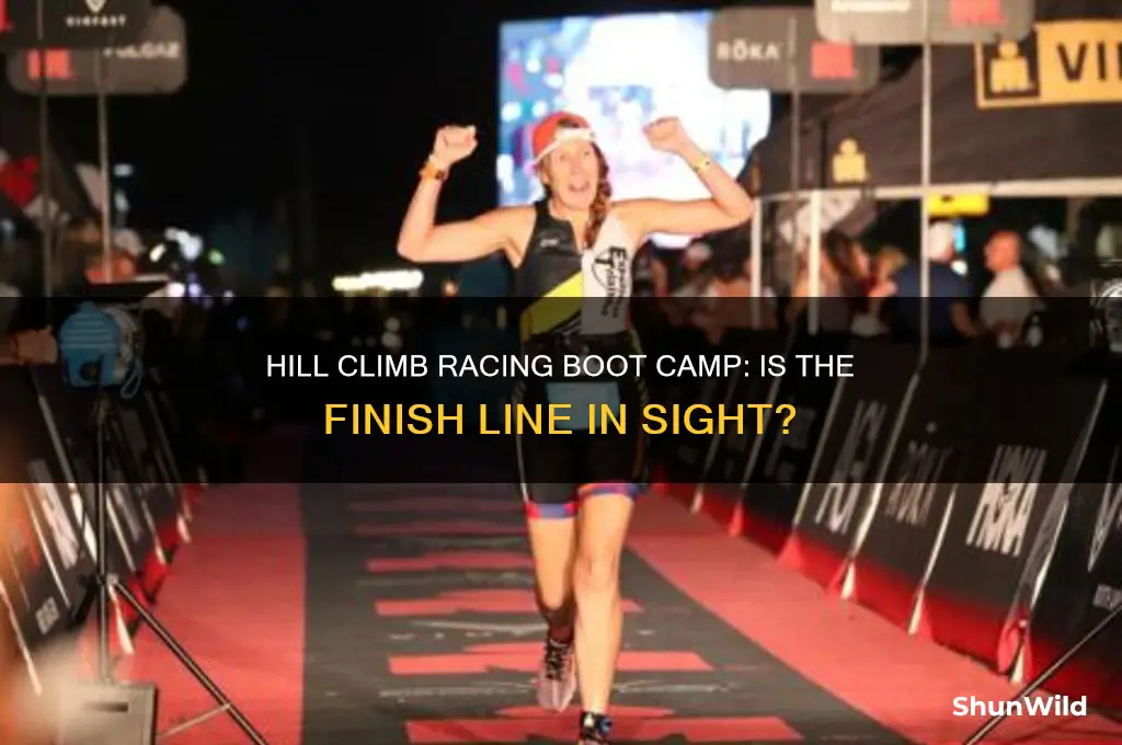 is the an end to hill climb racing boot camp