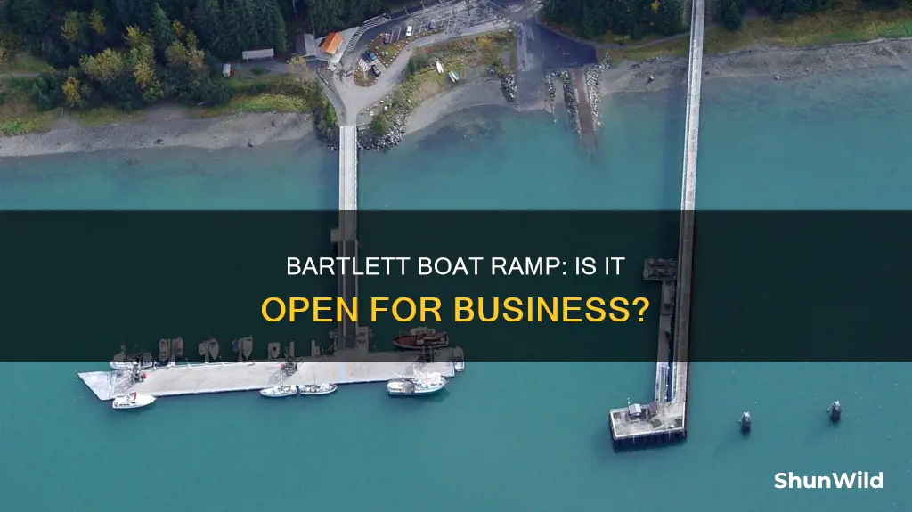 is the bartlett boat ramp open