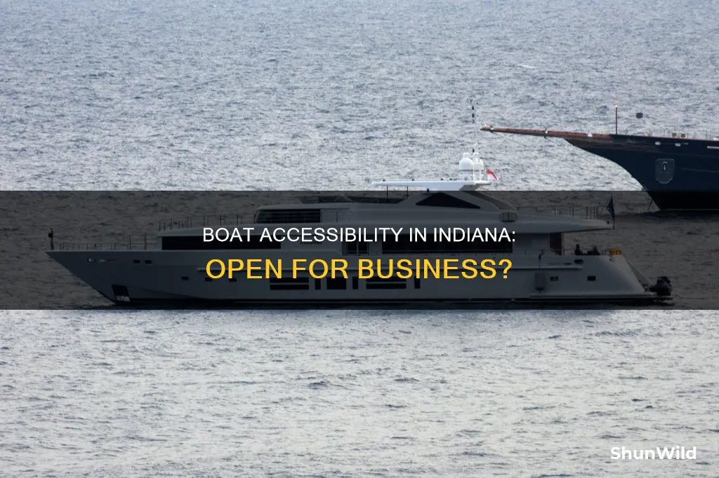 is the boat open in Indiana