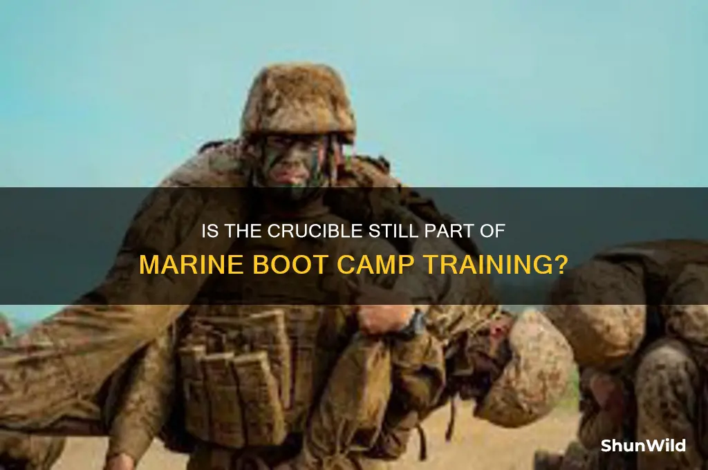 is the crucible not part of marine boot camp anymore