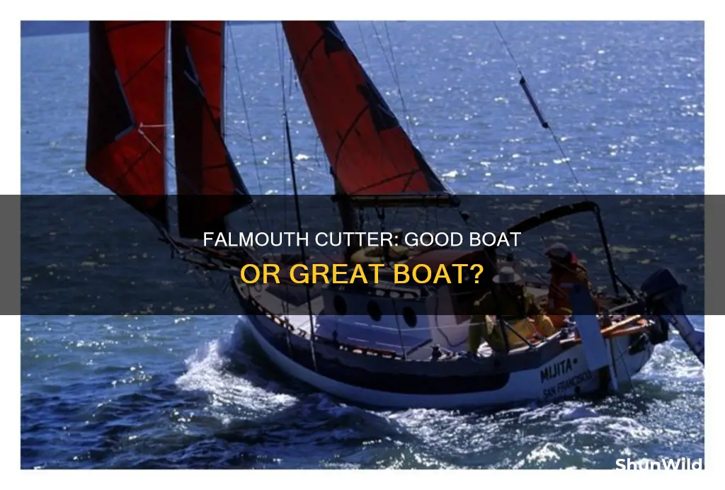 is the falmouth cutter a good boat