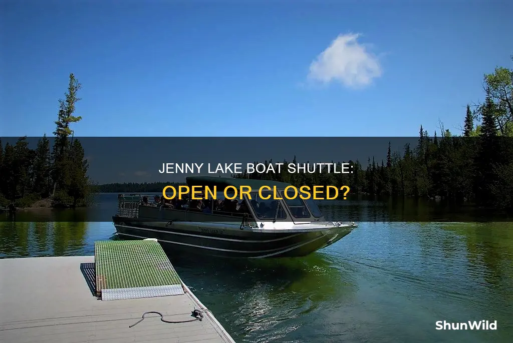 is the jenny lake boat shuttle open