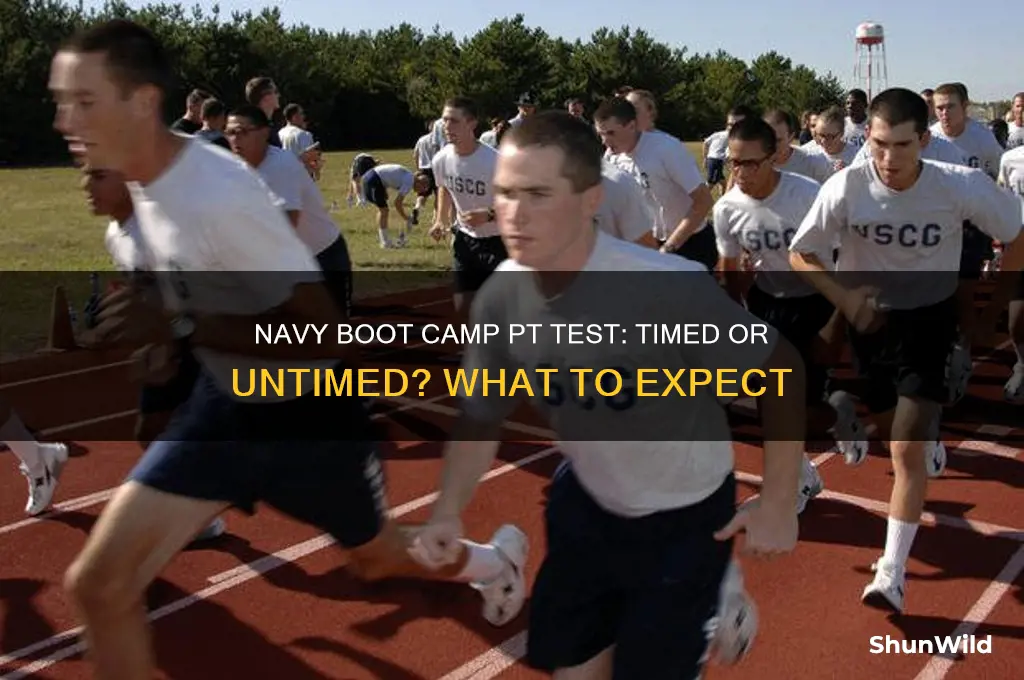 is the navy boot camp pt test timed
