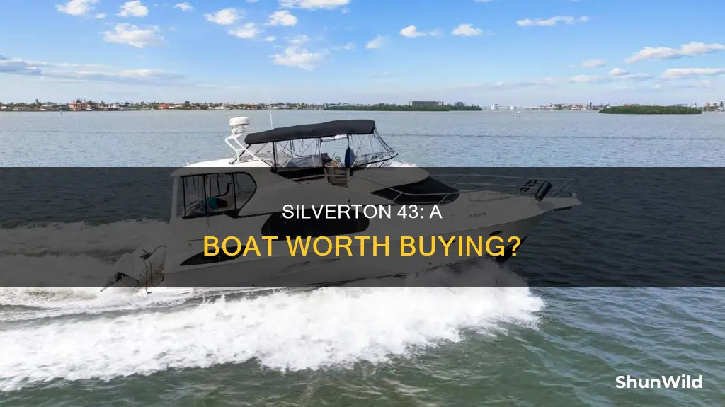 is the silverton 43 a good boat