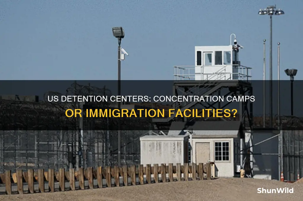 is the us running concentration camps