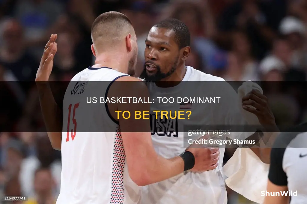 is the us too dominant basketball