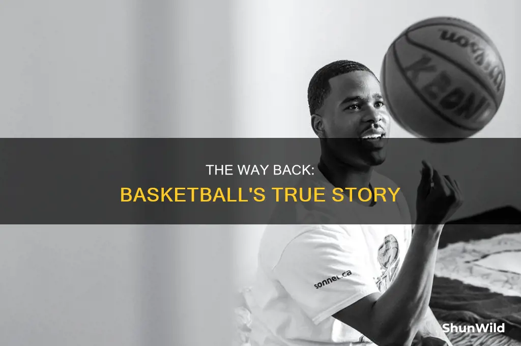 is the way back basketball based on a true story