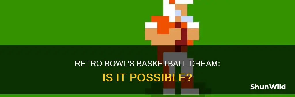 is there a basketball version of retro bowl