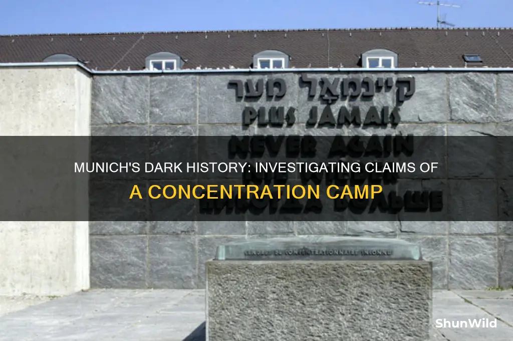 is there a concentration camp in munich