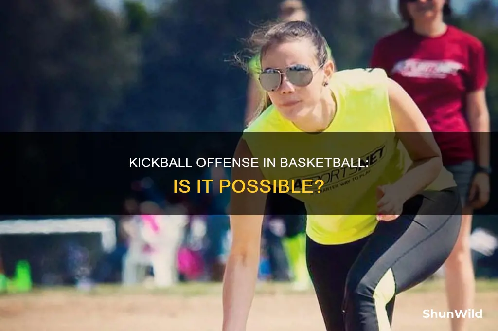 is there a kickball on offense in basketball