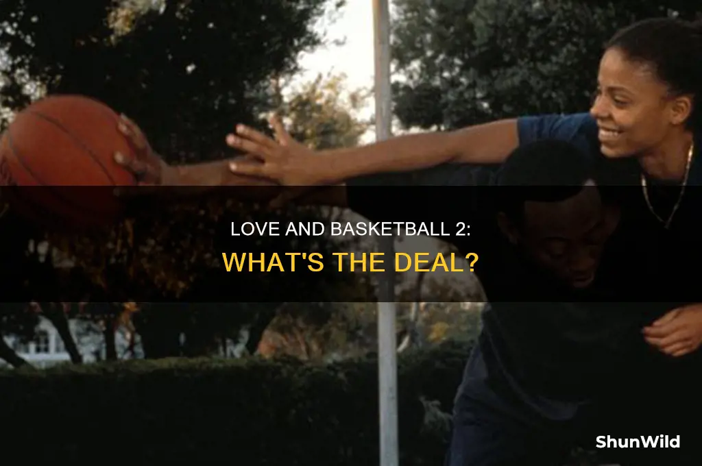 is there a love and basketball 2