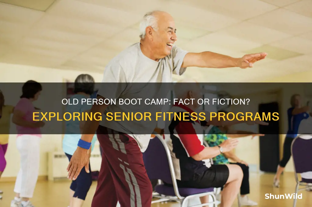 is there an old person boot camp