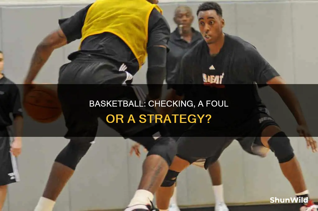 is there checking in basketball