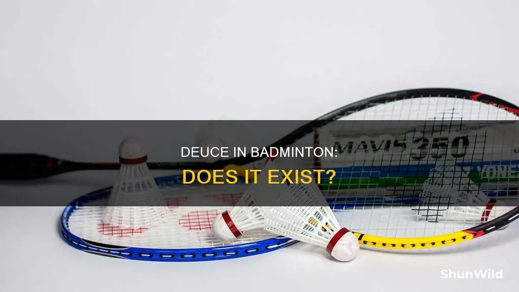 is there deuce in badminton