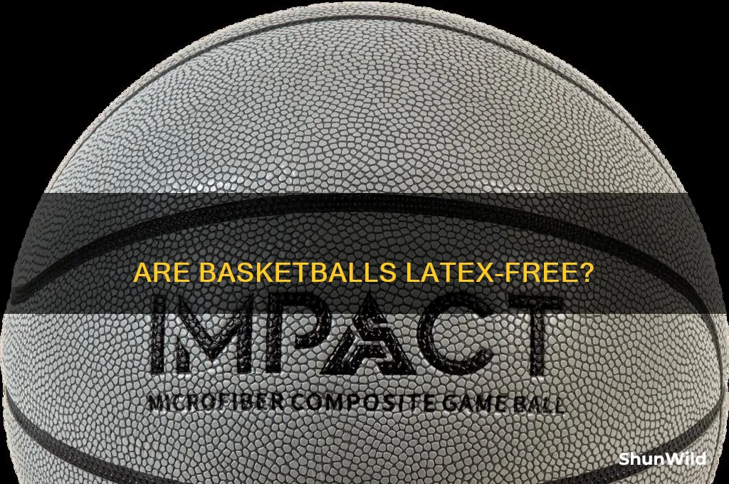 is there latex in basketballs