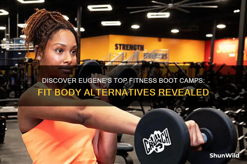 is there something like fit body boot camp in eugene