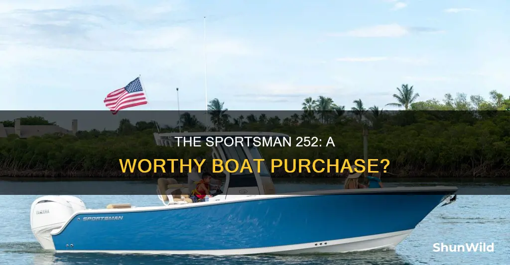 is thr sportsman 252 a good boat